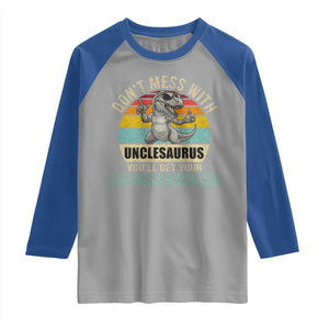 Funny Uncle Dinosaur Raglan Shirt Don't Mess With Unclesaurus You'll Get Jurasskicked TS02 Sport Gray Royal Print Your Wear