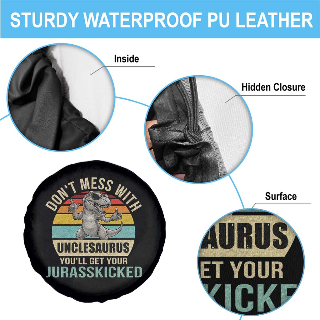 Funny Uncle Dinosaur Spare Tire Cover Don't Mess With Unclesaurus You'll Get Jurasskicked TS02 Print Your Wear