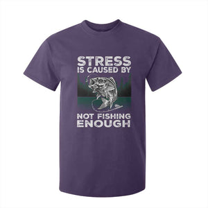 Funny Fishing T Shirt For Kid Stress Is Caused By Not Fishing Enough Bass Fly Lovers Fisherman TS02 Purple Print Your Wear