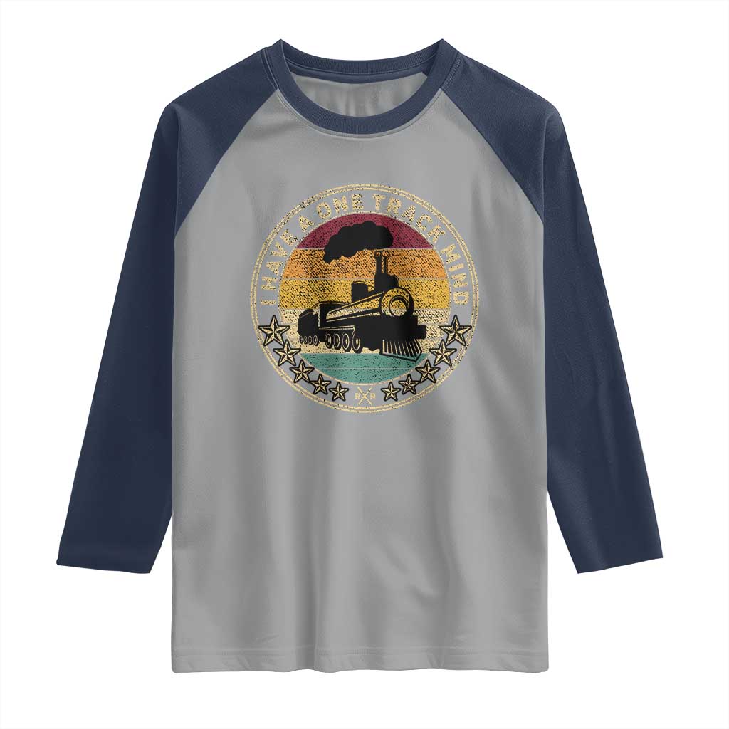 Funny I Have A One Track Mind Raglan Shirt Train Railroad Retro Engine Model TS02 Sport Gray Navy Print Your Wear