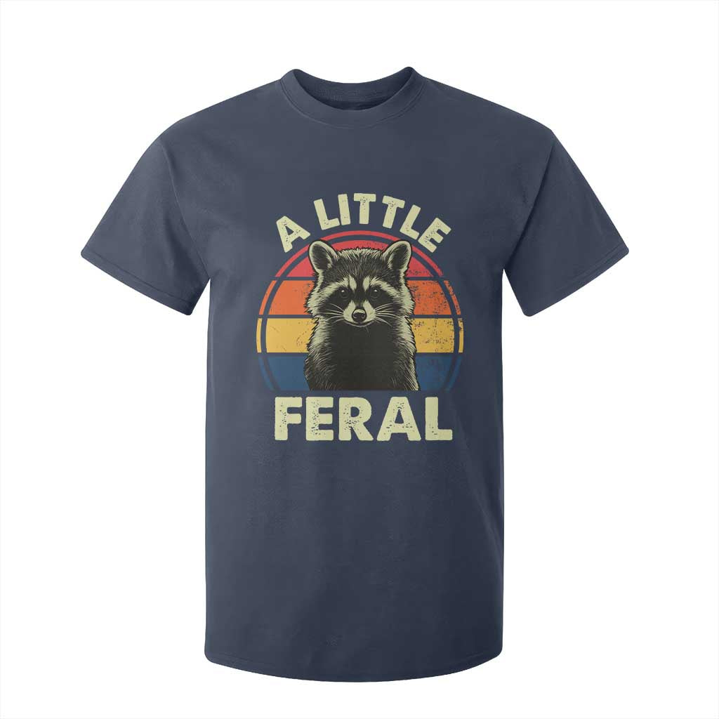 Funny Raccoon T Shirt For Kid A Little Feral Trash Panda Meme Retro TS02 Navy Print Your Wear