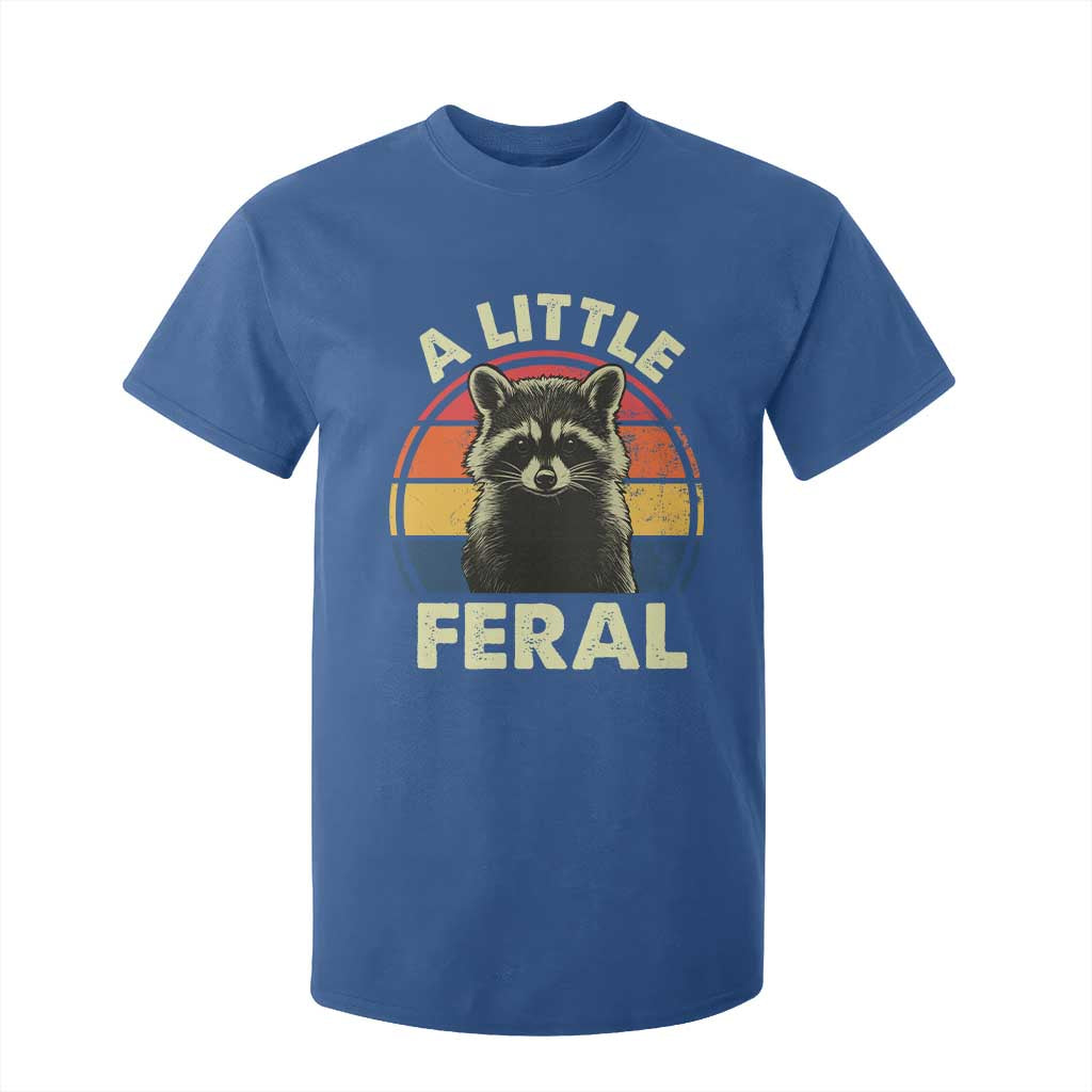 Funny Raccoon T Shirt For Kid A Little Feral Trash Panda Meme Retro TS02 Royal Blue Print Your Wear