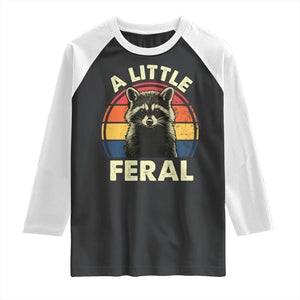 Funny Raccoon Raglan Shirt A Little Feral Trash Panda Meme Retro TS02 Black White Print Your Wear