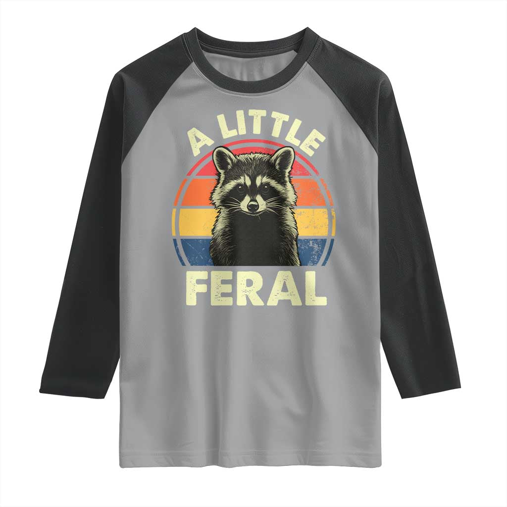 Funny Raccoon Raglan Shirt A Little Feral Trash Panda Meme Retro TS02 Sport Gray Black Print Your Wear