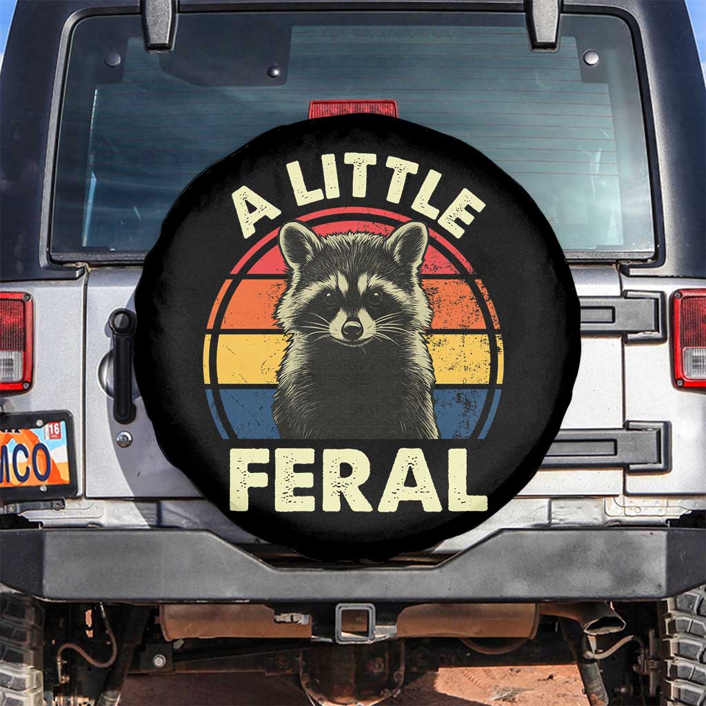 Funny Raccoon Spare Tire Cover A Little Feral Trash Panda Meme Retro TS02 No hole Black Print Your Wear