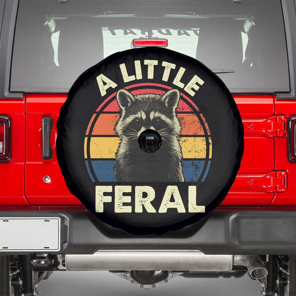 Funny Raccoon Spare Tire Cover A Little Feral Trash Panda Meme Retro TS02 Black Print Your Wear