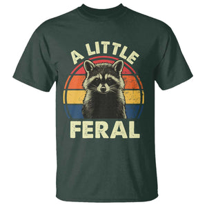 Funny Raccoon T Shirt A Little Feral Trash Panda Meme Retro TS02 Dark Forest Green Print Your Wear