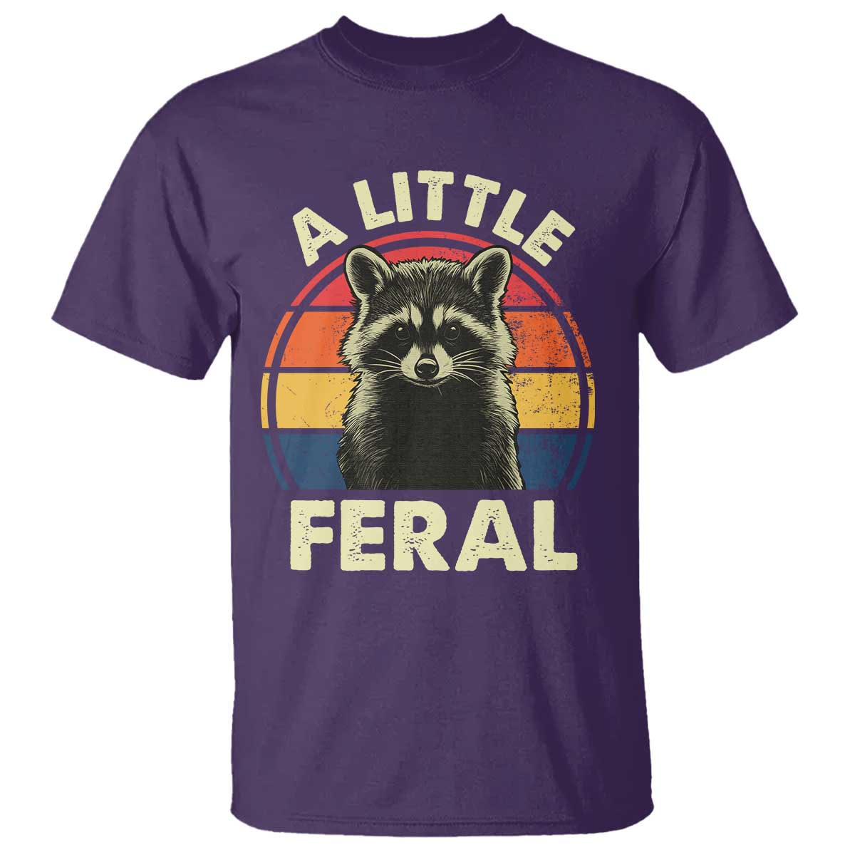 Funny Raccoon T Shirt A Little Feral Trash Panda Meme Retro TS02 Purple Print Your Wear