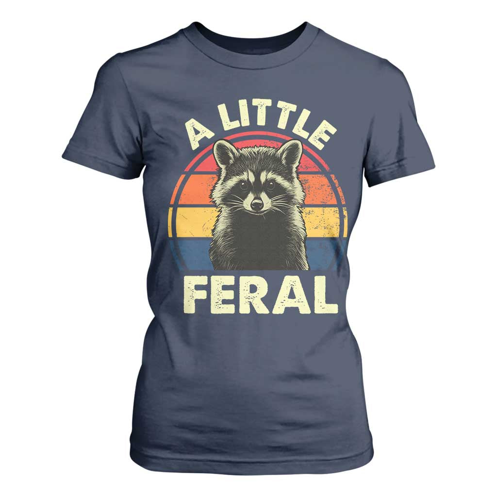 Funny Raccoon T Shirt For Women A Little Feral Trash Panda Meme Retro TS02 Navy Print Your Wear