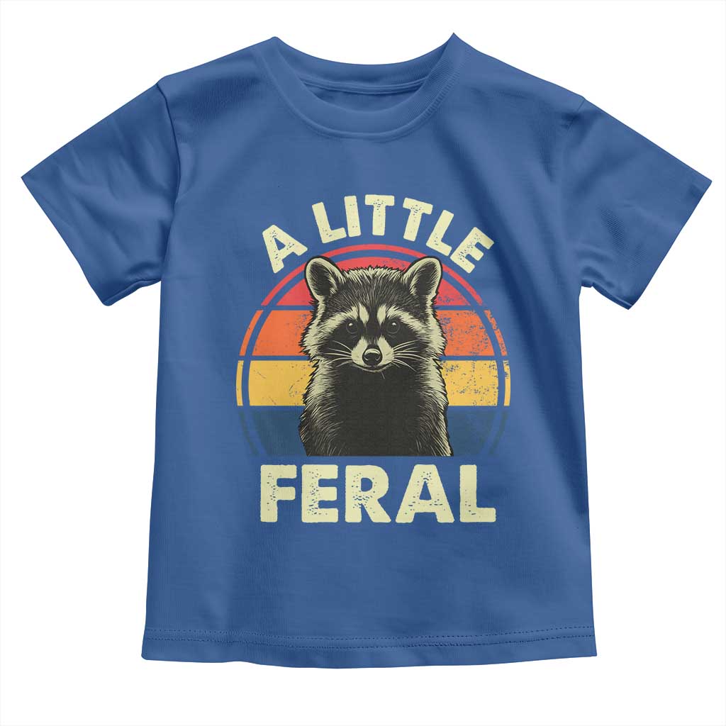 Funny Raccoon Toddler T Shirt A Little Feral Trash Panda Meme Retro TS02 Royal Blue Print Your Wear