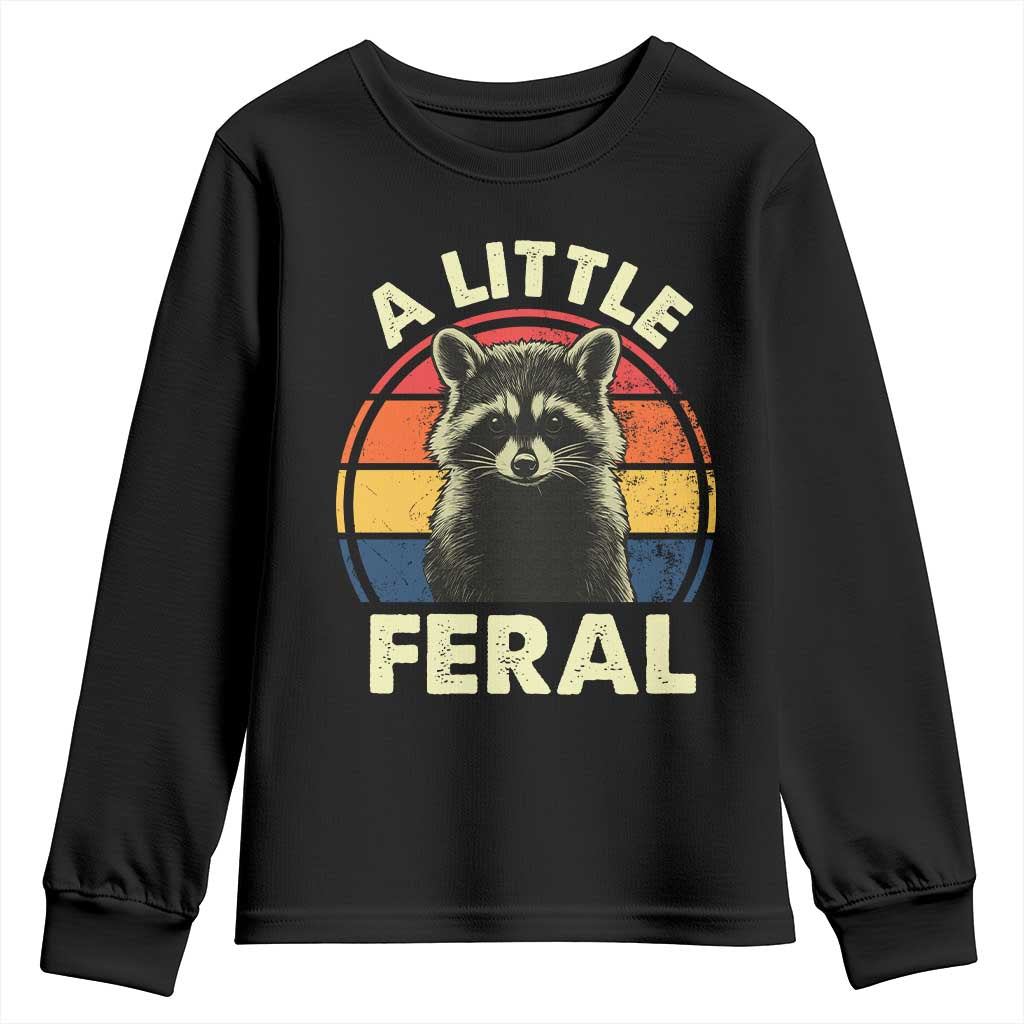 Funny Raccoon Youth Sweatshirt A Little Feral Trash Panda Meme Retro TS02 Black Print Your Wear
