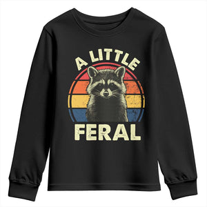 Funny Raccoon Youth Sweatshirt A Little Feral Trash Panda Meme Retro TS02 Black Print Your Wear