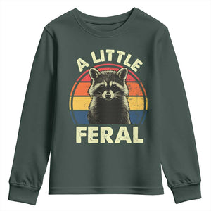 Funny Raccoon Youth Sweatshirt A Little Feral Trash Panda Meme Retro TS02 Dark Forest Green Print Your Wear