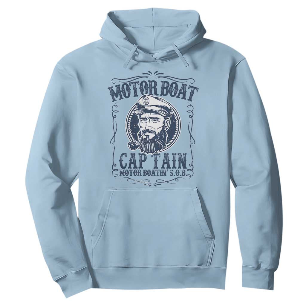 Motor Boat Captain Hoodie Funny Pontoon Boating Motor Boatin Lake Life TS02 Light Blue Print Your Wear