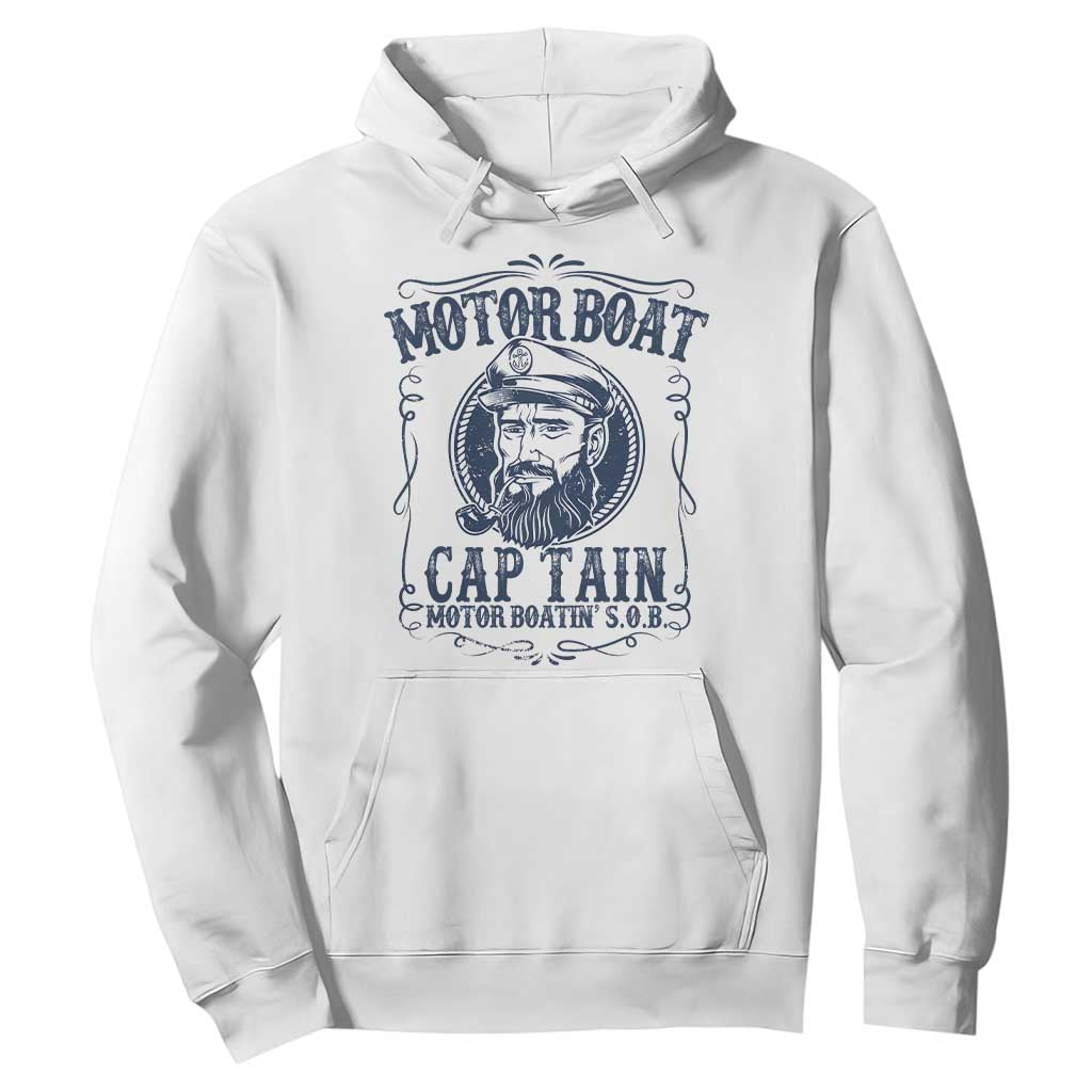 Motor Boat Captain Hoodie Funny Pontoon Boating Motor Boatin Lake Life TS02 White Print Your Wear