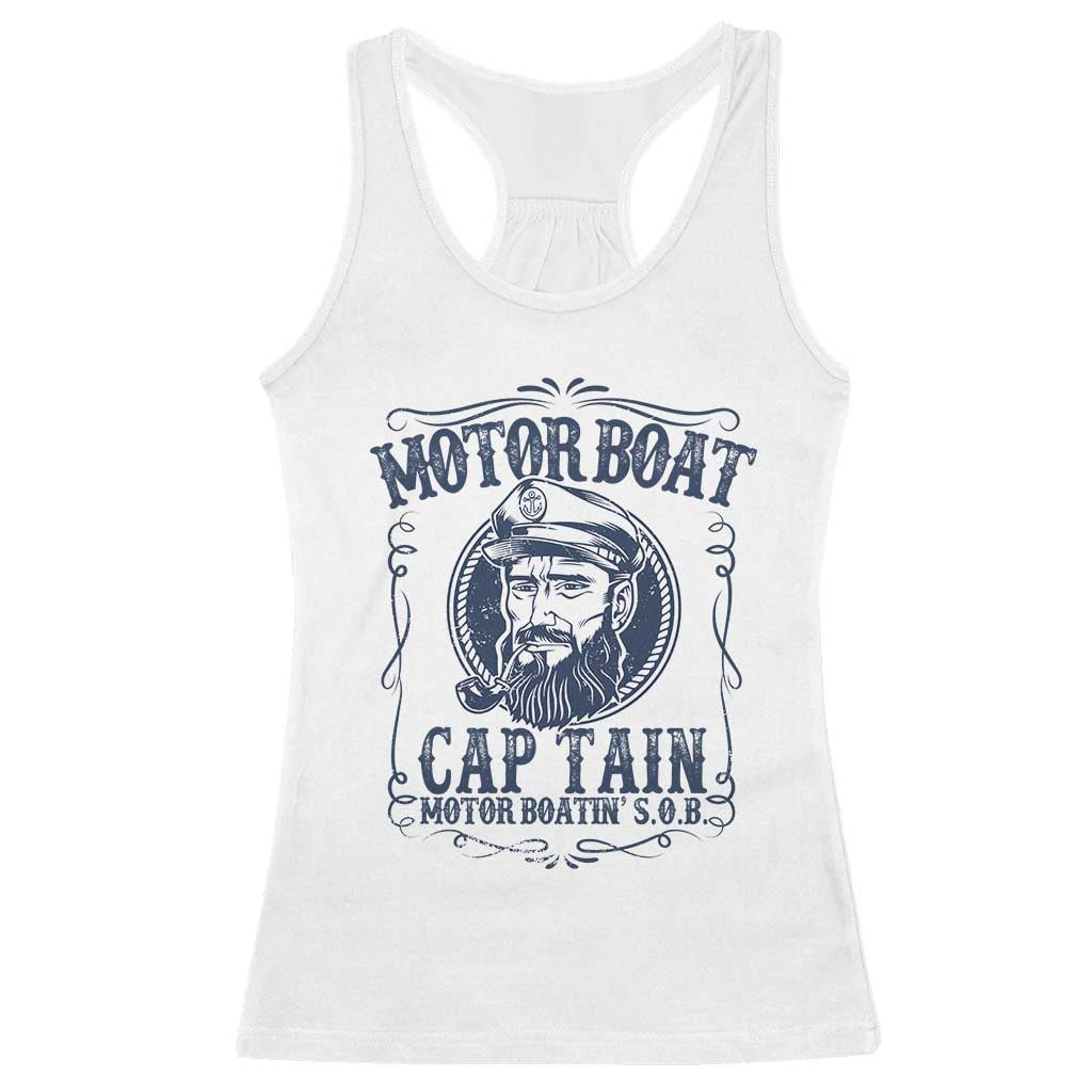 Motor Boat Captain Racerback Tank Top Funny Pontoon Boating Motor Boatin Lake Life TS02 White Print Your Wear