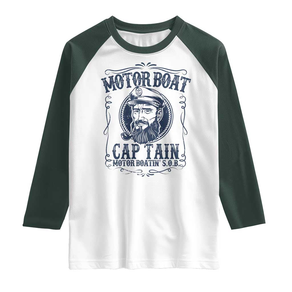 Motor Boat Captain Raglan Shirt Funny Pontoon Boating Motor Boatin Lake Life TS02 White Dark Forest Green Print Your Wear