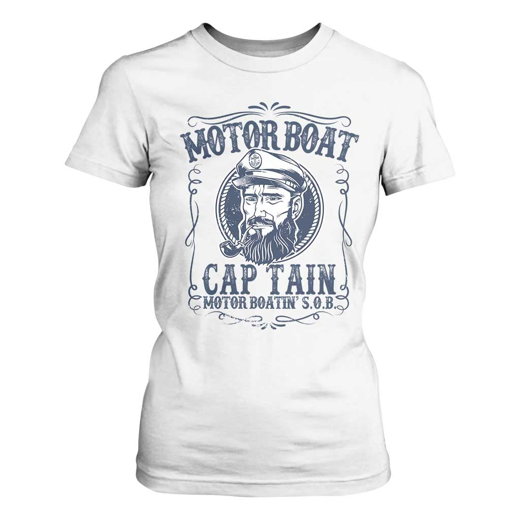 Motor Boat Captain T Shirt For Women Funny Pontoon Boating Motor Boatin Lake Life TS02 White Print Your Wear