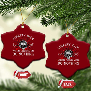 American Patriotic Skull Ceramic Ornament Liberty Dies When Good Men Do Nothing US Patriot Military TS02 Print Your Wear