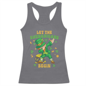 Funny St Patricks Day Racerback Tank Top Let The Shenanigans Begin Dabbing Leprechaun TS02 Charcoal Print Your Wear