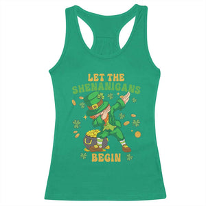 Funny St Patricks Day Racerback Tank Top Let The Shenanigans Begin Dabbing Leprechaun TS02 Irish Green Print Your Wear