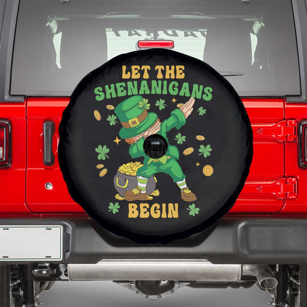 Funny St Patricks Day Spare Tire Cover Let The Shenanigans Begin Dabbing Leprechaun TS02 Black Print Your Wear