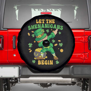 Funny St Patricks Day Spare Tire Cover Let The Shenanigans Begin Dabbing Leprechaun TS02 Black Print Your Wear