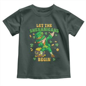 Funny St Patricks Day Toddler T Shirt Let The Shenanigans Begin Dabbing Leprechaun TS02 Dark Forest Green Print Your Wear