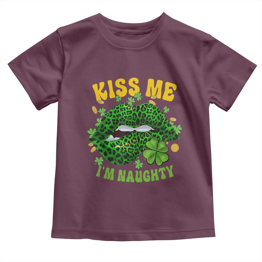 Funny St Patricks Day Toddler T Shirt Kiss Me I'm Naughty Irish Women Leopard Biting Lips TS02 Maroon Print Your Wear