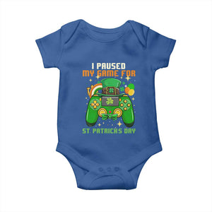 Funny Gamer I Paused My Game For St Patricks Day Baby Onesie Gaming Video Game Lover TS02 Royal Blue Print Your Wear