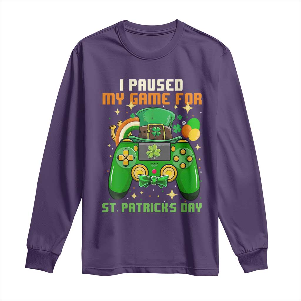Funny Gamer I Paused My Game For St Patricks Day Long Sleeve Shirt Gaming Video Game Lover TS02 Purple Print Your Wear