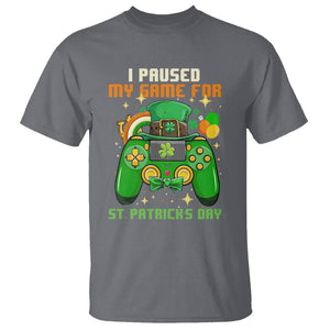 Funny Gamer I Paused My Game For St. Patrick's Day T Shirt Gaming Video Game Lover TS02 Charcoal Printyourwear