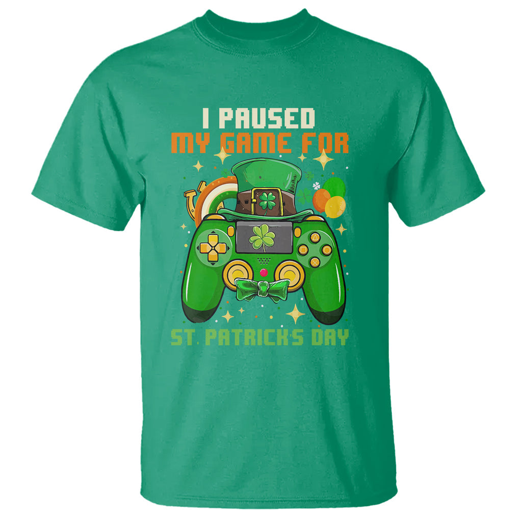 Funny Gamer I Paused My Game For St. Patrick's Day T Shirt Gaming Video Game Lover TS02 Irish Green Printyourwear