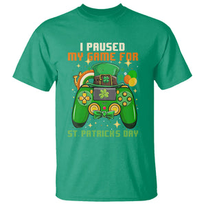 Funny Gamer I Paused My Game For St. Patrick's Day T Shirt Gaming Video Game Lover TS02 Irish Green Printyourwear