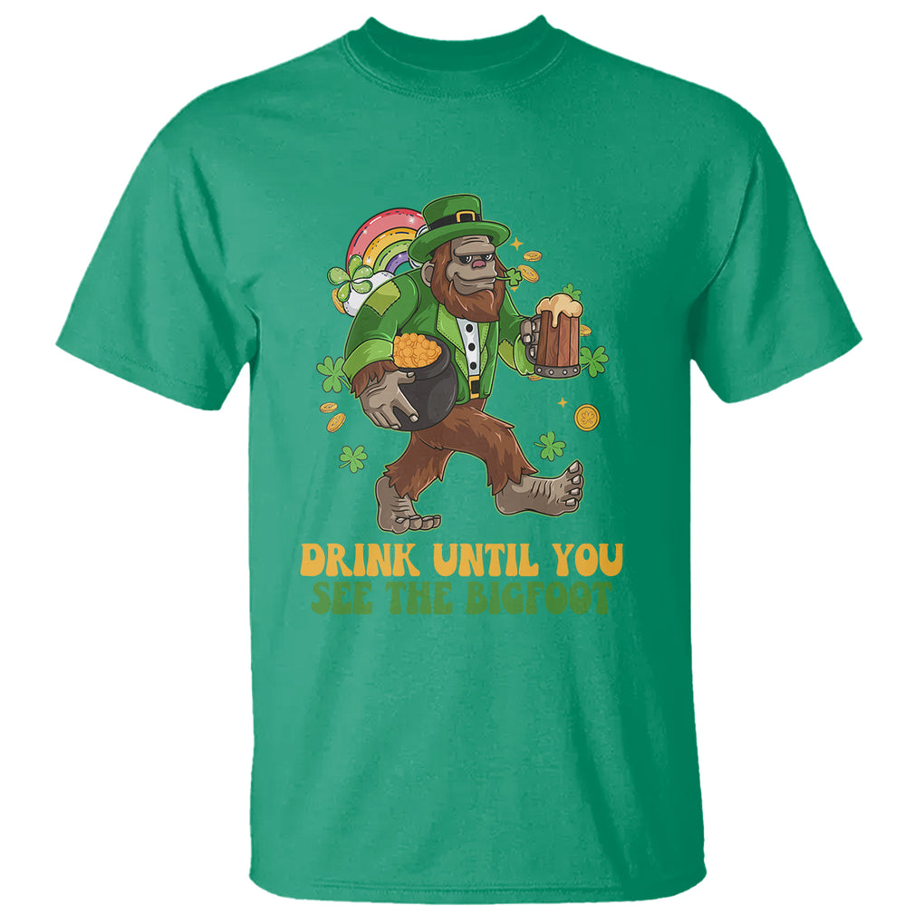 Funny St. Patricks Sasquatch T Shirt Drink Until You See The Bigfoot Drinking Squad TS02 Irish Green Printyourwear