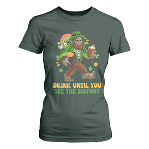 Funny St Patricks Sasquatch T Shirt For Women Drink Until You See The Bigfoot Drinking Squad TS02 Dark Forest Green Print Your Wear