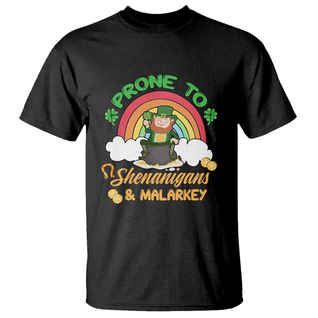 Funny St. Patricks Day T Shirt Prone To Shenanigans and Malarkey Cute Leprechaun Rainbow TS02 Black Printyourwear