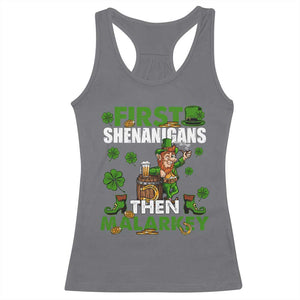 Funny St Patricks Day Racerback Tank Top First Shenanigans Then Malarkey Drinking Leprechaun TS02 Charcoal Print Your Wear