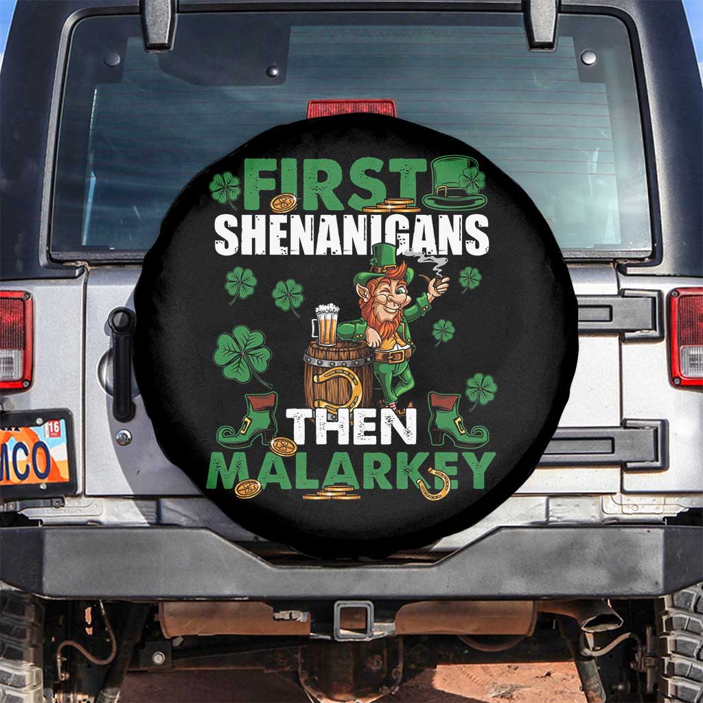 Funny St Patricks Day Spare Tire Cover First Shenanigans Then Malarkey Drinking Leprechaun TS02 No hole Black Print Your Wear