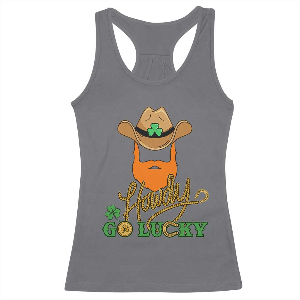Funny St Patricks Cowboy Racerback Tank Top Howdy Go Lucky Irish Western TS02 Charcoal Print Your Wear