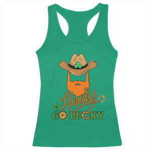 Funny St Patricks Cowboy Racerback Tank Top Howdy Go Lucky Irish Western TS02 Irish Green Print Your Wear