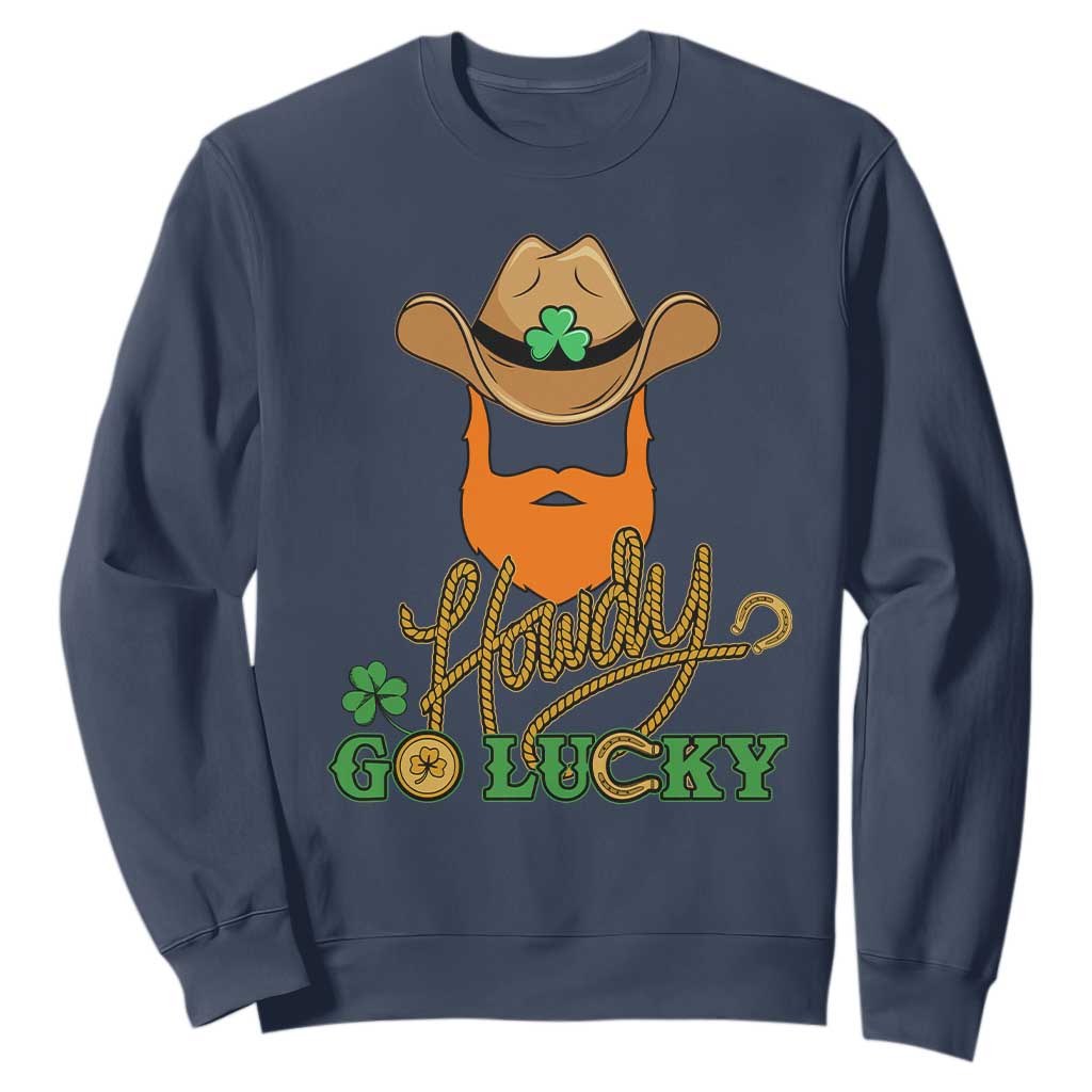 Funny St. Patricks Cowboy Sweatshirt Howdy Go Lucky Irish Western TS02 Navy Printyourwear