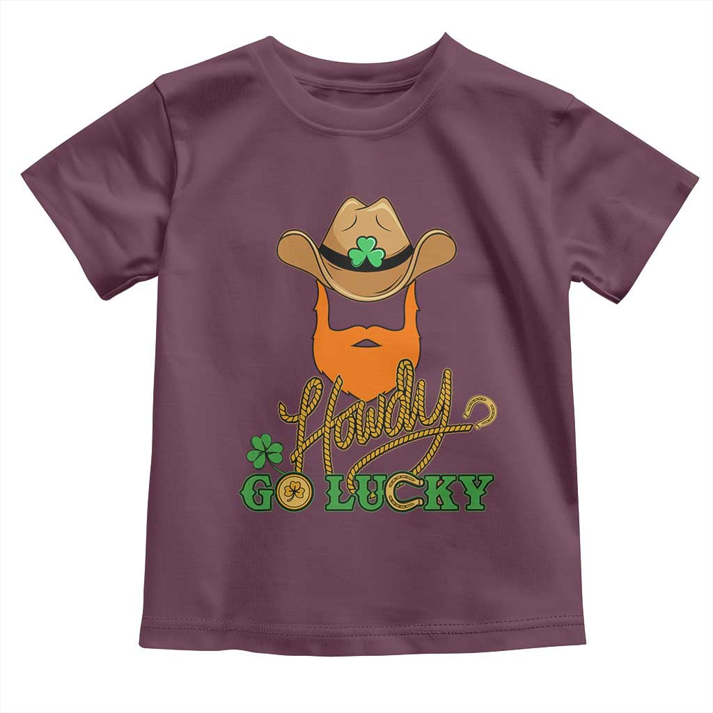 Funny St Patricks Cowboy Toddler T Shirt Howdy Go Lucky Irish Western TS02 Maroon Print Your Wear