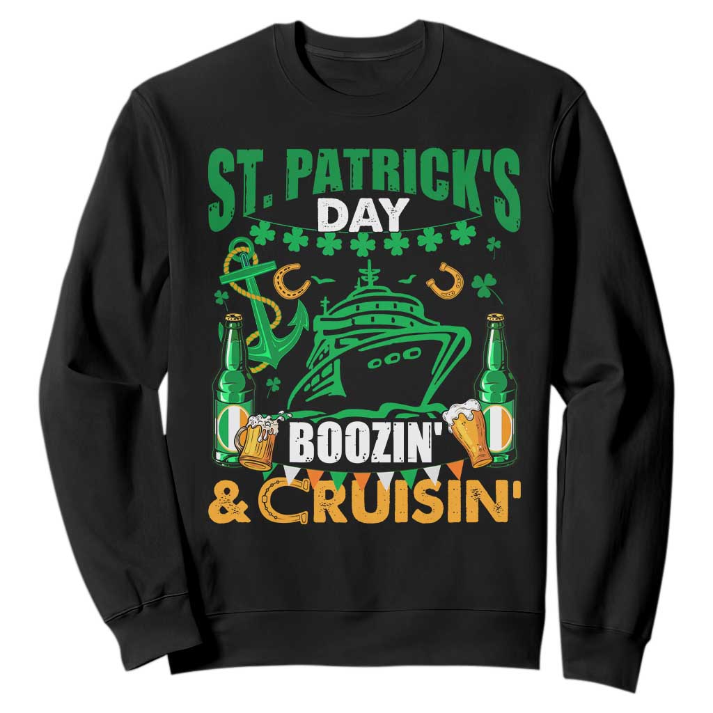 Funny St. Patricks Cruise Sweatshirt Boozin' Cruisin' Drinking Squad Family Group Matching TS02 Black Printyourwear