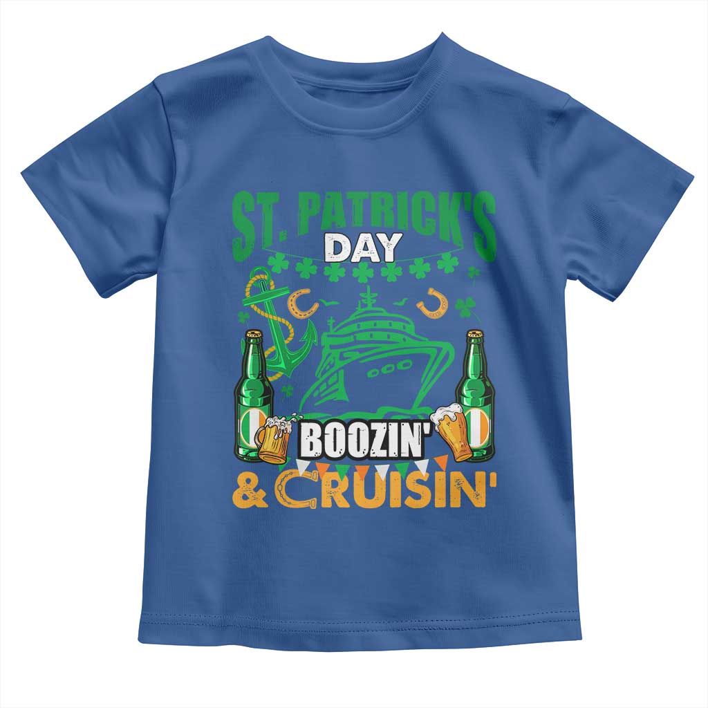 Funny St Patricks Cruise Toddler T Shirt Boozin' Cruisin' Drinking Squad Family Group Matching TS02 Royal Blue Print Your Wear