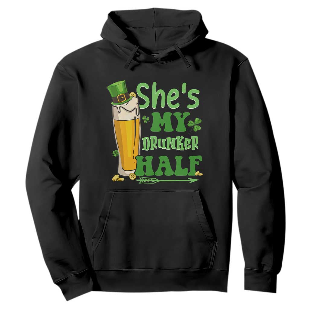 Funny St. Patricks Day Drinking Couple Matching Hoodie She's My Drunker Half TS02 Black Printyourwear