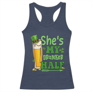 Funny St Patricks Day Drinking Couple Matching Racerback Tank Top She's My Drunker Half TS02 Navy Print Your Wear