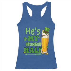 Funny St Patricks Day Drinking Couple Matching Racerback Tank Top He's My Drunker Half TS02 Royal Blue Print Your Wear