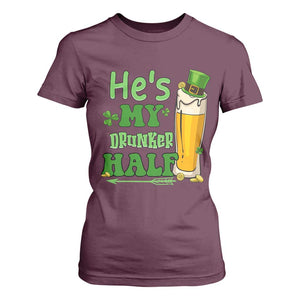 Funny St Patricks Day Drinking Couple Matching T Shirt For Women He's My Drunker Half TS02 Maroon Print Your Wear