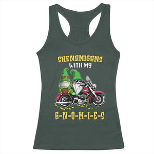 Funny St Patricks Day Gnome Racerback Tank Top Shenanigans With My Gnomies Motorbike Rider TS02 Dark Forest Green Print Your Wear